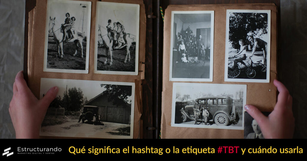 Redes sociales: Que significa el hashtag o etiqueta #TBT y cuándo usarla
